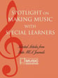 Spotlight on Making Music with Special Learners book cover